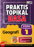 [TOPBOOKS Ilmu Bakti] Praktis Topikal UASA Geografi Tingkatan 1 KSSM (2025)