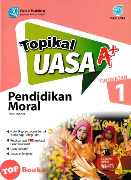 [TOPBOOKS Pan Asia] Topikal UASA A+ Pendidikan Moral Tingkatan 1 (2024)