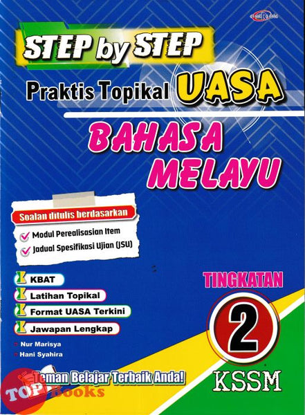 [TOPBOOKS Cemerlang] Step By Step Praktis Topikal UASA Bahasa Melayu Tingkatan 2 KSSM (2026)