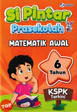 [TOPBOOKS Nusamas Kids] Si Pintar Prasekolah Matematik Awal 6 Tahun KSPK Terkini (2024)