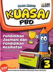 [TOPBOOKS Ilmu Bakti] Modul Aktiviti Kuasai PBD Pendidikan Jasmani Dan Pendidikan Kesihatan Tahun 3 KSSR (2025)