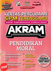 [TOPBOOKS Mahir] Kertas Percubaan SPM Terengganu AKRAM Pendidikan Moral (2024)