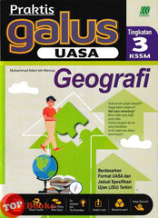 [TOPBOOKS Sasbadi] Praktis Galus UASA Geografi Tingkatan 3 KSSM (2026)