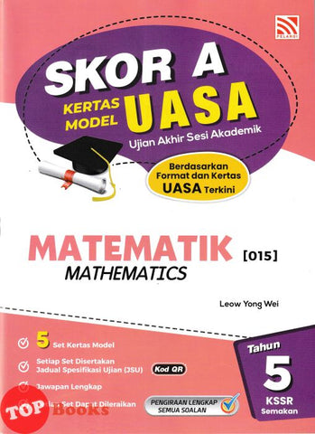 [TOPBOOKS Pelangi] Skor A Kertas Model UASA Matematik Tahun 5 KSSR Semakan Dwibahasa (2025)