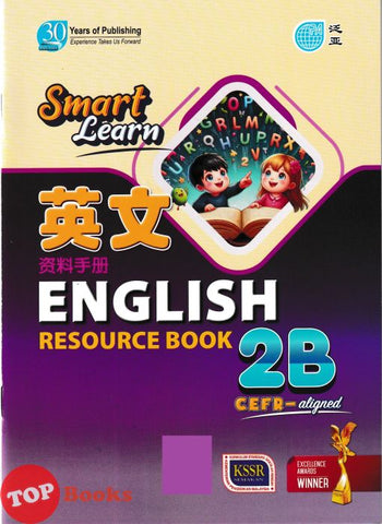 [TOPBOOKS Pan Asia] Smart Learn English CEFR-Aligned Resource Book 2B SJKC KSSR Semakan (2025)