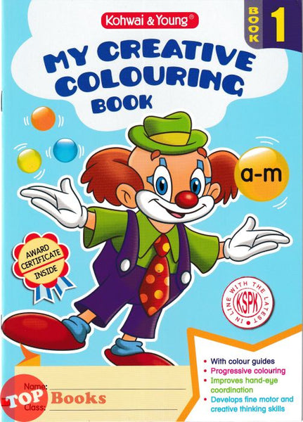 [TOPBOOKS Kohwai Kids] My Creative Colouring Book a-m Book 1