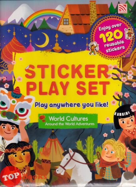 [TOPBOOKS Pelangi Kids] Sticker Play Set Play Anywhere You Like! World Cultures Around The World Adventures