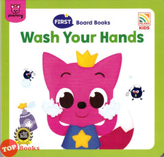 [TOPBOOKS Pelangi Kids] Pinkfong First Board Books Wash Your Hands
