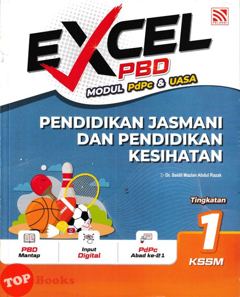 [TOPBOOKS Pelangi] Excel PBD Pendidikan Jasmani Dan Pendidikan Kesihatan Tingkatan 1 KSSM (2026)