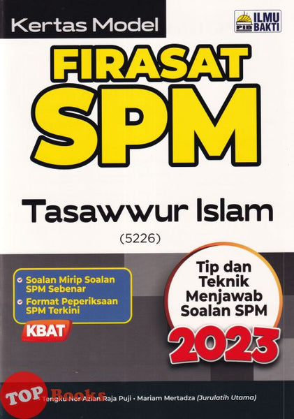[TOPBOOKS Ilmu Bakti] Kertas Model Firasat SPM Tasawwur Islam (2023)