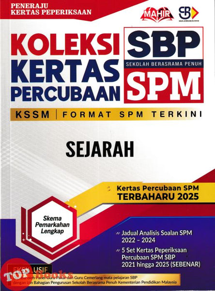 [TOPBOOKS Mahir] Koleksi Kertas Percubaan SPM SBP Sejarah KSSM (2026)