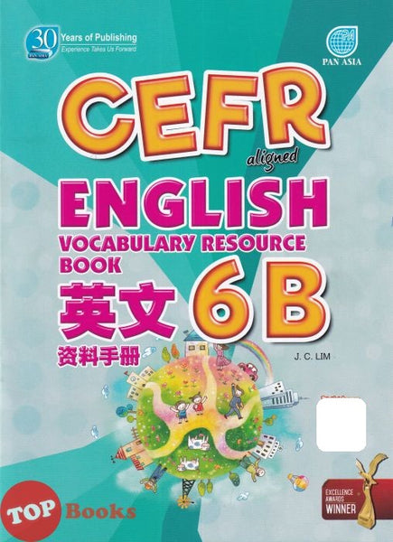 [TOPBOOKS Pan Asia] CEFR aligned English Vocabulary Resource Book Year 6B SJKC 英文 资料手册 6B年级