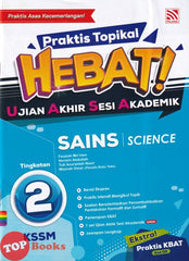 [TOPBOOKS Pelangi] Praktis Topikal Hebat! UASA Sains Tingkatan 2 KSSM Dwibahasa (2023)