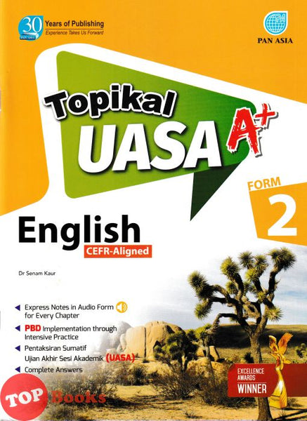 [TOPBOOKS Pan Asia] Topikal UASA A+ English CEFR-Agligned Form 2 (2024)