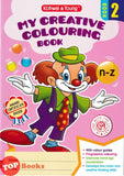 [TOPBOOKS Kohwai Kids] My Creative Colouring Book n-z Book 2