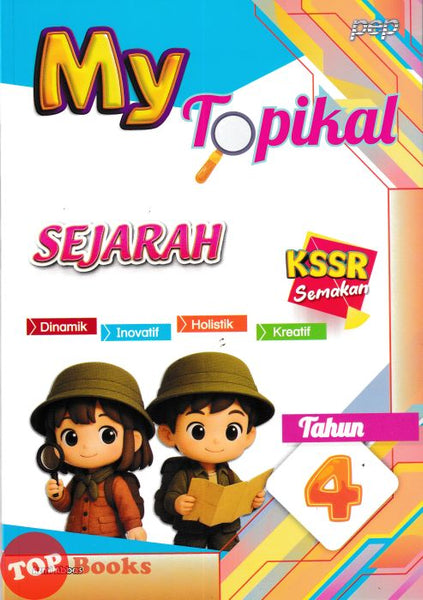 [TOPBOOKS PEP] My Topikal Sejarah Tahun 4 KSSR Semakan (2026)