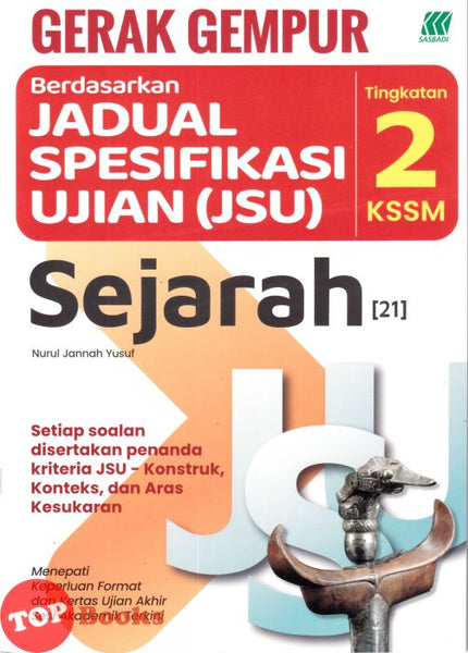 [TOPBOOKS Sasbadi] Gerak Gempur JSU Sejarah Tingkatan 2 KSSM (2025)