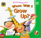 [TOPBOOKS Pelangi Kids] Character Building Tales When Will I Grow Up ? (2024)