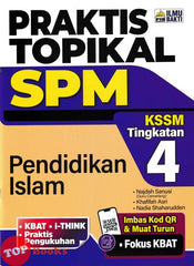 [TOPBOOKS Ilmu Bakti] Praktis Topikal SPM Pendidikan Islam Tingkatan 4 KSSM (2024)
