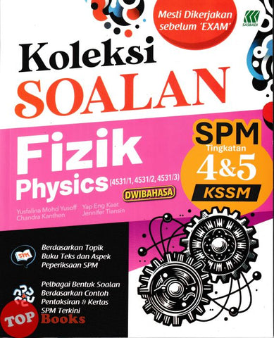 [TOPBOOKS Sasbadi] Koleksi Soalan SPM Fizik Tingkatan 4 5 KSSM Dwibahasa (2025)