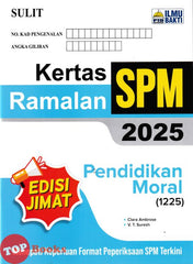 [TOPBOOKS Ilmu Bakti] Kertas Ramalan SPM Pendidikan Moral (2025)