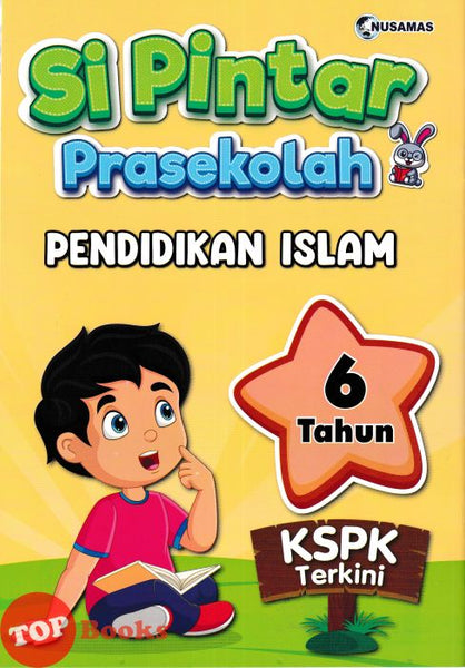 [TOPBOOKS Nusamas Kids] Si Pintar Prasekolah Pendidikan Islam 6 Tahun KSPK Terkini (2024)