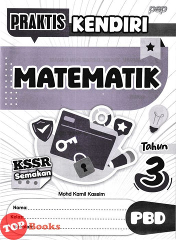 [TOPBOOKS PEP] Praktis Kendiri Matematik Tahun 3 KSSR Semakan (2025)