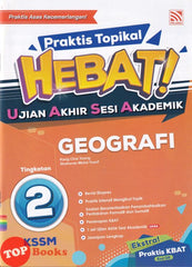 [TOPBOOKS Pelangi] Praktis Topikal Hebat! UASA Geografi Tingkatan 2 KSSM (2023)