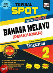 [TOPBOOKS Ilmu Didik] Topikal Spot Bahasa Melayu Pemahaman Tingkatan 2 KSSM (2026)