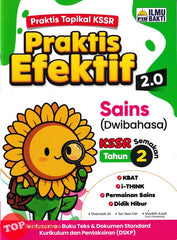 [TOPBOOKS Ilmu Bakti] Praktis Efektif 2.0 Sains Tahun 2 KSSR Semakan Dwibahasa (2026)