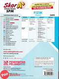 [TOPBOOKS Pelangi] Skor A+ Kertas Model SPM Fizik Kertas 1, Kertas 2 & Kertas 3 Dwibahasa (2025)