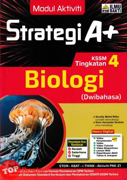 [TOPBOOKS Ilmu Bakti] Modul Aktiviti Strategi A+ Biologi Tingkatan 4 KSSM Dwibahasa (2025)