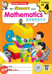 [TOPBOOKS Kohwai Kids] Get Smart With Mathematics Textbook 4 Shu Xue Jing Ming Ban Xi Lie 数学精明班系列 课本4 KSPK