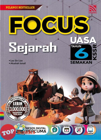 [TOPBOOKS Pelangi] Focus UASA Sejarah Tahun 6 KSSR Semakan (2024)