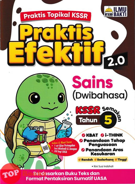[TOPBOOKS Ilmu Bakti] Praktis Efektif 2.0 Sains Tahun 5 KSSR Semakan Dwibahasa (2026)