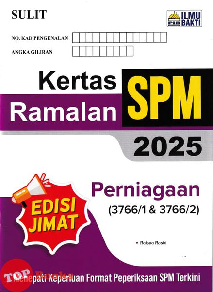 [TOPBOOKS Ilmu Bakti] Kertas Ramalan SPM Perniagaan (2025)