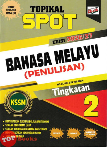 [TOPBOOKS Ilmu Didik] Topikal Spot Bahasa Melayu Penulisan Tingkatan 2 KSSM (2026)