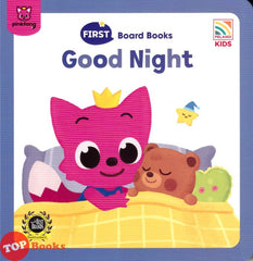 [TOPBOOKS Pelangi Kids] Pinkfong First Board Books Good Night