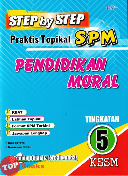 [TOPBOOKS Cemerlang] Step By Step Praktis Topikal SPM Pendidikan Moral Tingkatan 5 KSSM (2026)