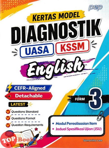 [TOPBOOKS PEP] Kertas Model Diagnostik UASA English CEFR-Aligned Form 3 KSSM (2026)