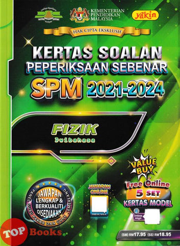 [TOPBOOKS Yakin] Kertas Soalan Peperiksaan Sebenar SPM 2021-2024 Fizik Dwibahasa (2025)