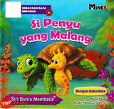 [TOPBOOKS Mines Kids] Siri Dunia Membaca si penyu Yang Malang