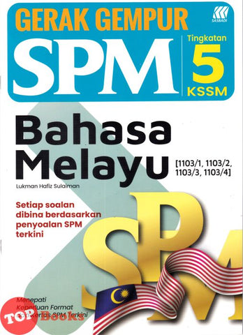 [TOPBOOKS Sasbadi] Gerak Gempur SPM Bahasa Melayu Tingkatan 5 KSSM (2025)