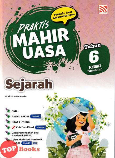 [TOPBOOKS Pelangi] Praktis Mahir UASA Sejarah Tahun 6 KSSR Semakan (2026)