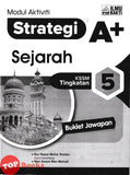[TOPBOOKS Ilmu Bakti] Modul Aktiviti Strategi A+ Sejarah Tingkatan 5 KSSM (2026)