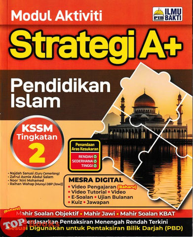 [TOPBOOKS Ilmu Bakti] Modul Aktiviti Strategi A+ Pendidikan Islam Tingkatan 2 KSSM (2025)