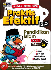 [TOPBOOKS Ilmu Bakti] Praktis Efektif 2.0 Pendidikan Islam Tahun 5 KSSR Semakan (2026)