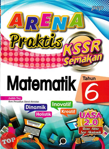 [TOPBOOKS PEP] Arena Praktis UASA Matematik Tahun 6 KSSR Semakan (2024)