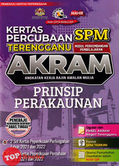 [TOPBOOKS Mahir] Kertas Percubaan SPM Terengganu AKRAM Prinsip Perakaunan