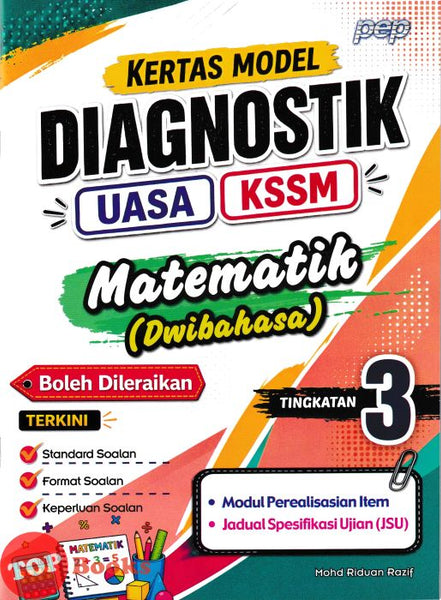 [TOPBOOKS PEP] Kertas Model Diagnostik UASA Matematik Tingkatan 3 KSSM Dwibahasa (2026)